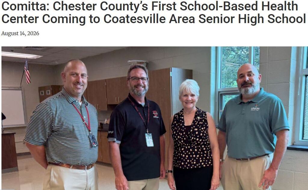Press Release Pic for "Comitta: Chester County's First School-Based Health Center Coming to Coatesville Area Senior High School