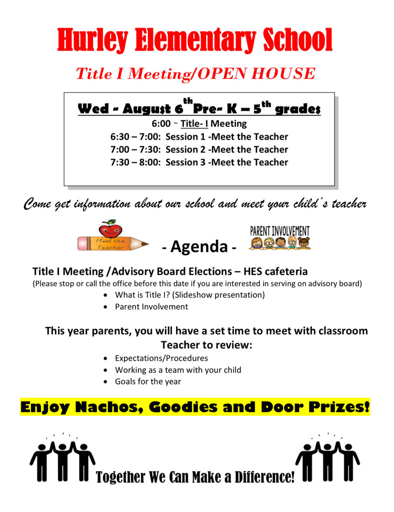 Join us at Hurley Elementary Wednesday August 6th to learn more about your child's school and meet the teacher.