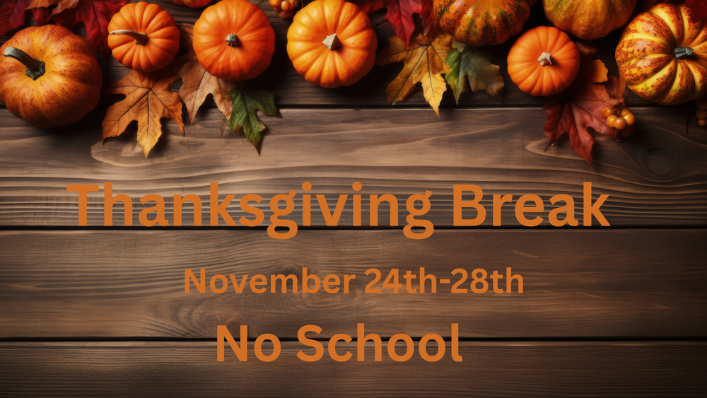 Thanksgiving Break
