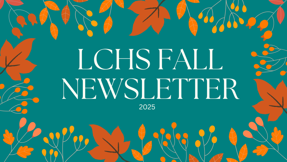 LCHS Fall Newsletter