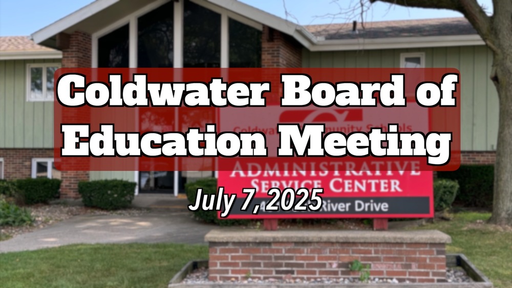 Coldwater Board of Education Meeting, 7/7/2025