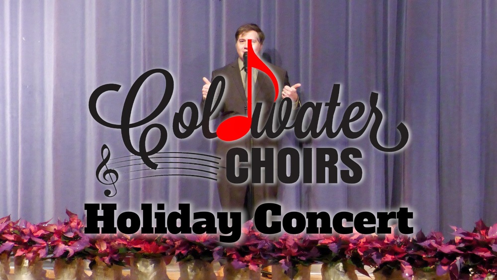 Coldwater Choirs Winter Concert, 12/17/2025