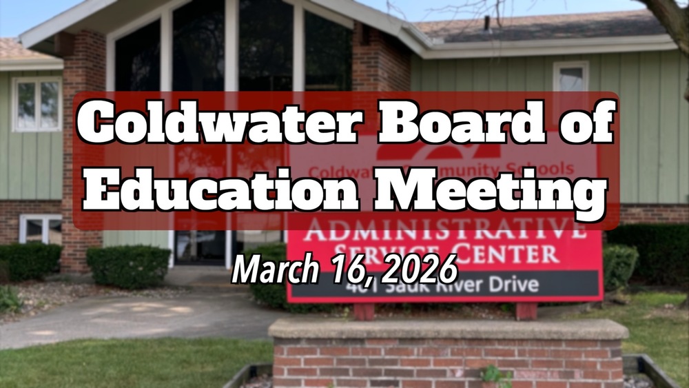 Coldwater Board of Education Meeting, 3/16/2026