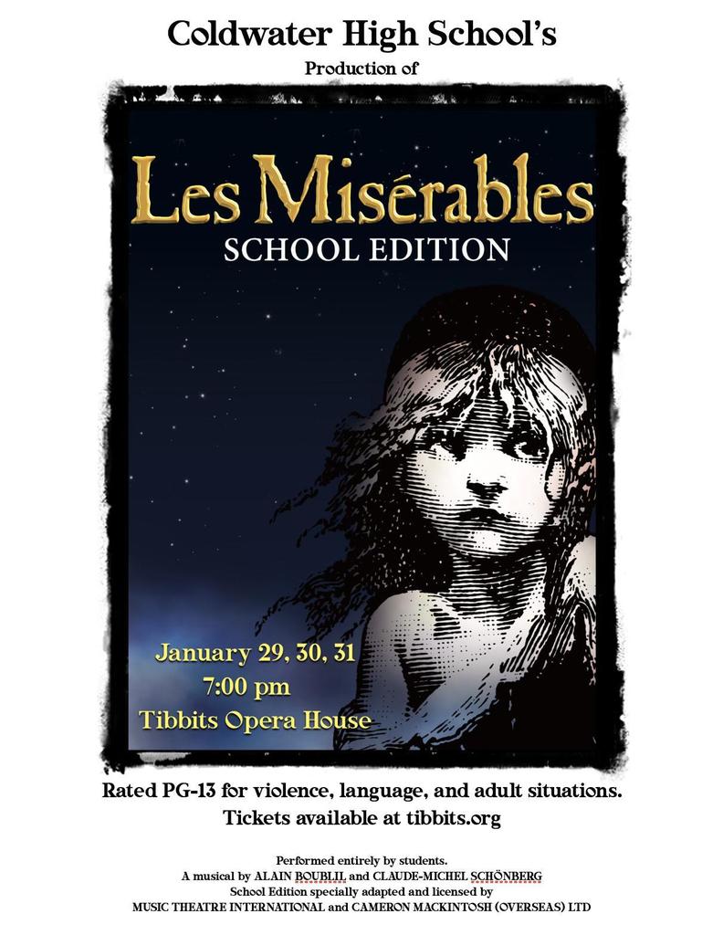 Coldwater High School's production of "Les Misérables: School Edition," January 29, 30, and 31 at 7 PM at the Tibbits Opera House