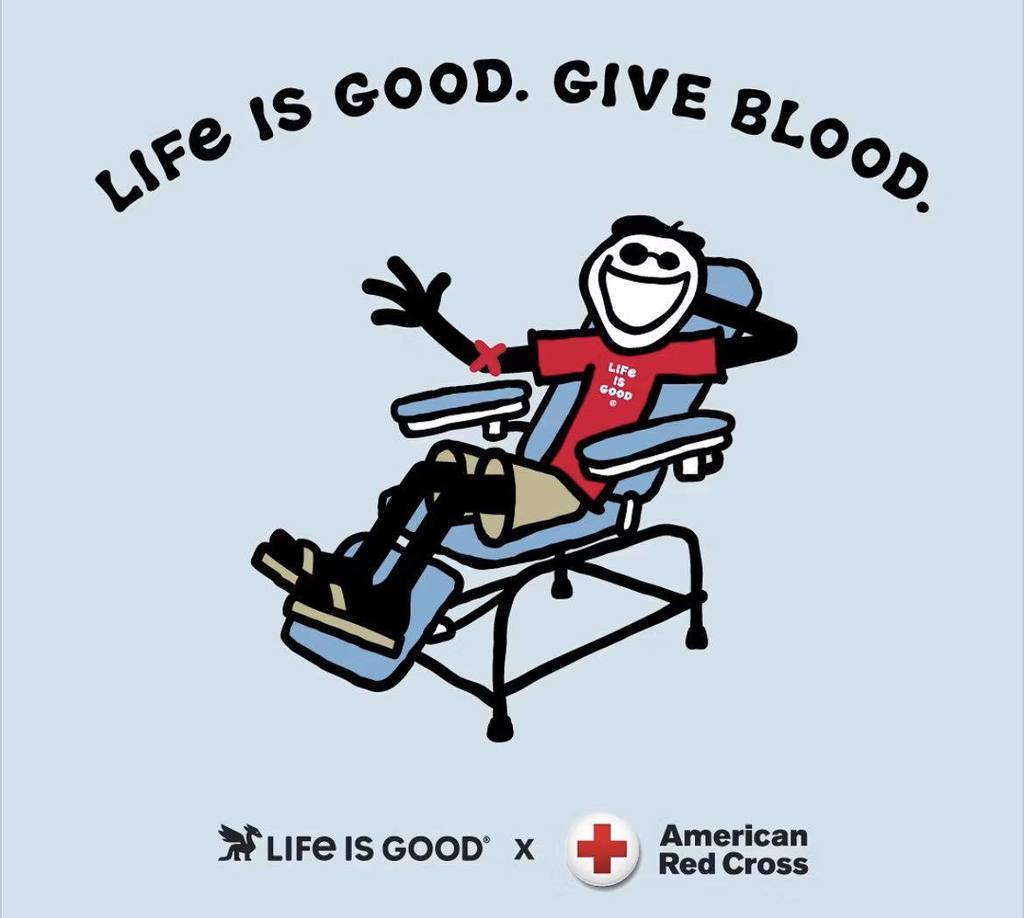 Life is Good. Give Blood.