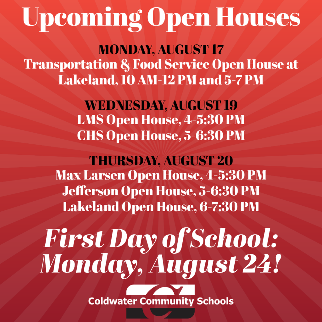 This year's Open Houses for Coldwater Community Schools have been scheduled for August 17, 19, and 20 - see the post for more details.