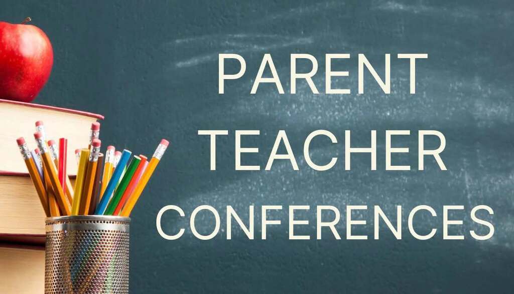 Parent-Teacher Conferences