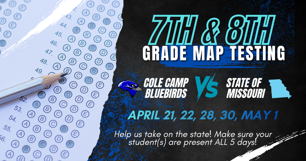 7th & 8th grade MAP Testing - April 21, 22, 28, 30 & May 1