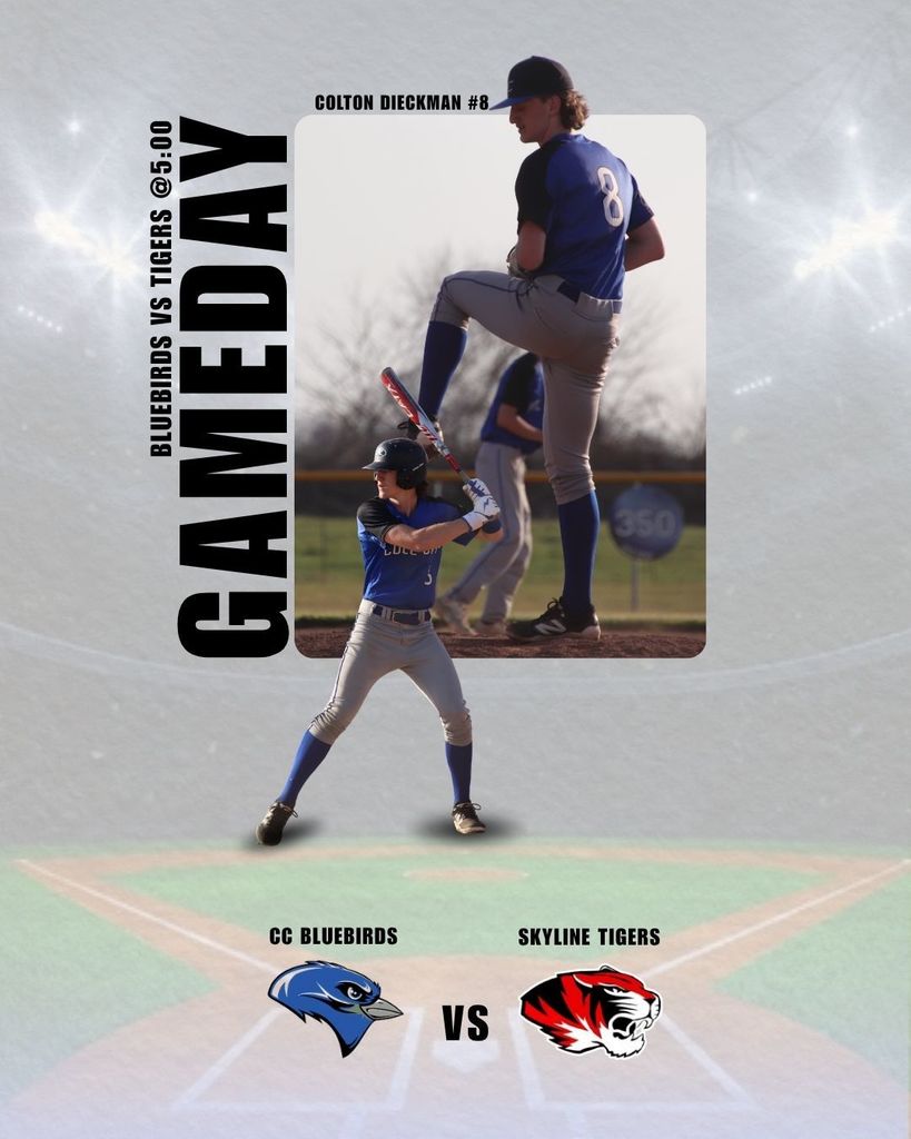 Today is Game Day for the Bluebird Baseball team.  They will travel to Skyline today to take on the Tigers.  Game time is 5:00 pm.  Good Luck Bluebirids!
