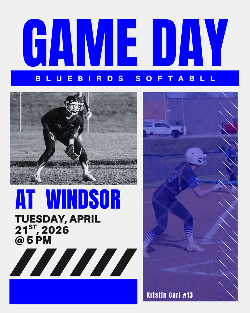 The Lady Bluebird Softball team travels to Windsor today to play the Windsor Greyhounds.  Game time is 5:00 pm.  Good Luck Lady Bluebirds!