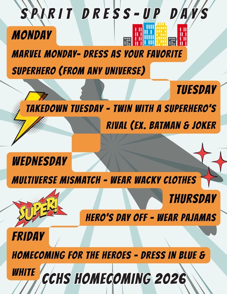 spirit days: monday - dress as your favorite superhero, tuesday - twin with a superhero's rival, wednesday - multiverse mismatch | wear wonky clothing, thursday - hero's day off - wear pajamas, friday - homecoming for the heroes, wear blue and white