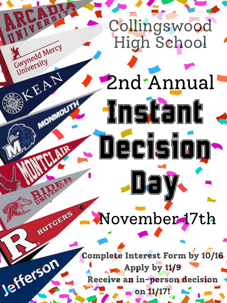 Instant Decision Day Tuesday November 17th. Complete Interest form by 10/16. Apply by 11/9. Receive an in-person decision on 11/17