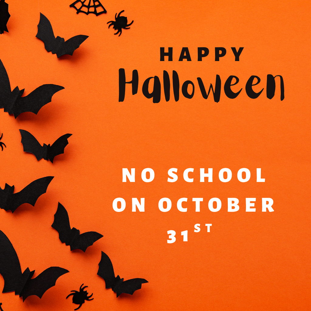 No School October 31st