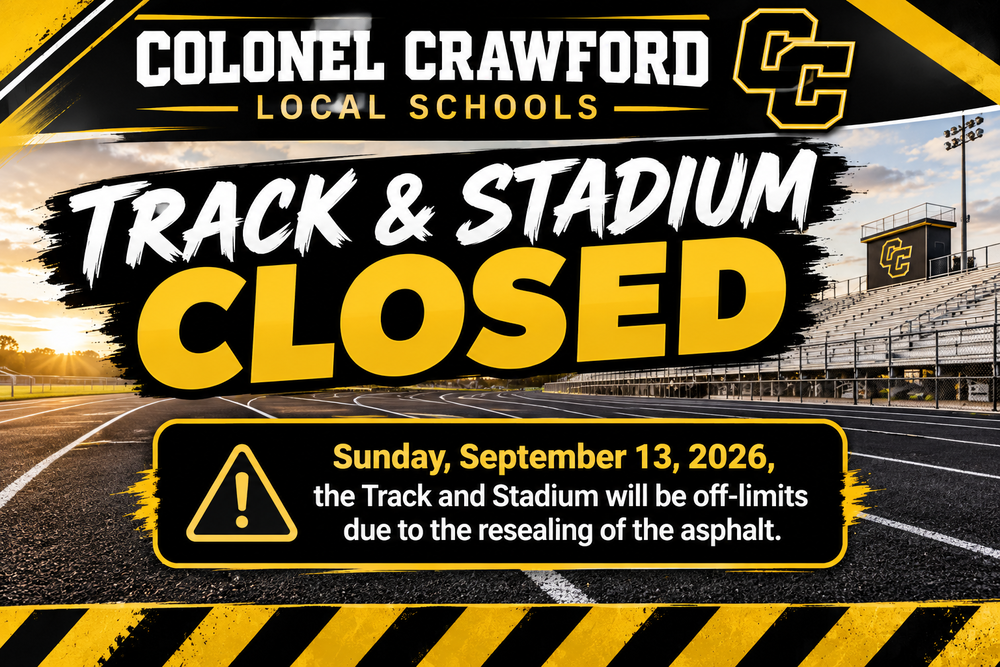 Colonel Crawford Local Schools notice announcing that the track and stadium will be closed and off-limits on Sunday, September 13, 2026, due to asphalt resealing. The black-and-gold graphic features the CC logo, stadium and track, and a caution symbol.