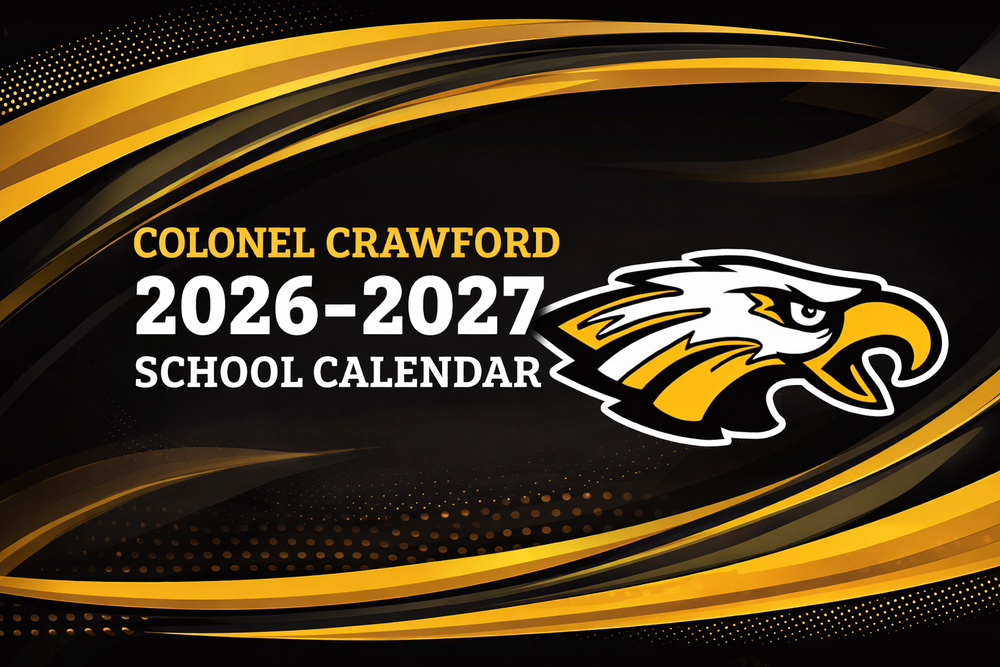“Colonel Crawford Local Schools 2026–2027 School Calendar graphic in landscape orientation featuring a bold black and gold color scheme. The design includes the Colonel Crawford eagle logo—a stylized white, gold, and black eagle head with a fierce expression—on the right side. On the left, large gold and white text reads ‘Colonel Crawford 2026–2027 School Calendar’ against a dynamic black background with sweeping gold accents.”