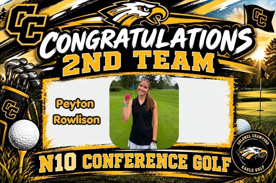 Colonel Crawford N10 Conference Golf graphic congratulating Peyton Rowlinson on earning Second Team honors. The black-and-gold design features a photo of Peyton on the golf course holding a pink golf ball, along with the CC logo, eagle mascot, golf clubs, golf ball, and Colonel Crawford Eagle Golf logo.