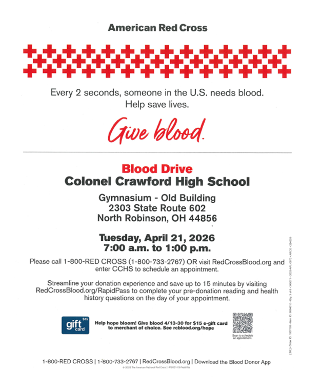 “American Red Cross flyer announcing a blood drive at Colonel Crawford High School on Tuesday, April 21, 2026, from 7 a.m. to 1 p.m. at the old gymnasium. Includes scheduling instructions through 1‑800‑RED‑CROSS or RedCrossBlood.org with code CCHS, a note about completing RapidPass online, and a promotion for a $15 e‑gift card for donors. A QR code appears at the bottom.”