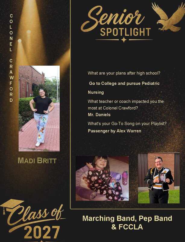 Colonel Crawford Senior Spotlight featuring Madi Britt, Class of 2027. Madi plans to attend college and pursue pediatric nursing. She names Mr. Daniels as the teacher who impacted her most, and her go-to song is “Passenger” by Alex Warren. Madi participates in marching band, pep band, and FCCLA. The black-and-gold graphic includes photos of Madi and a gold eagle.