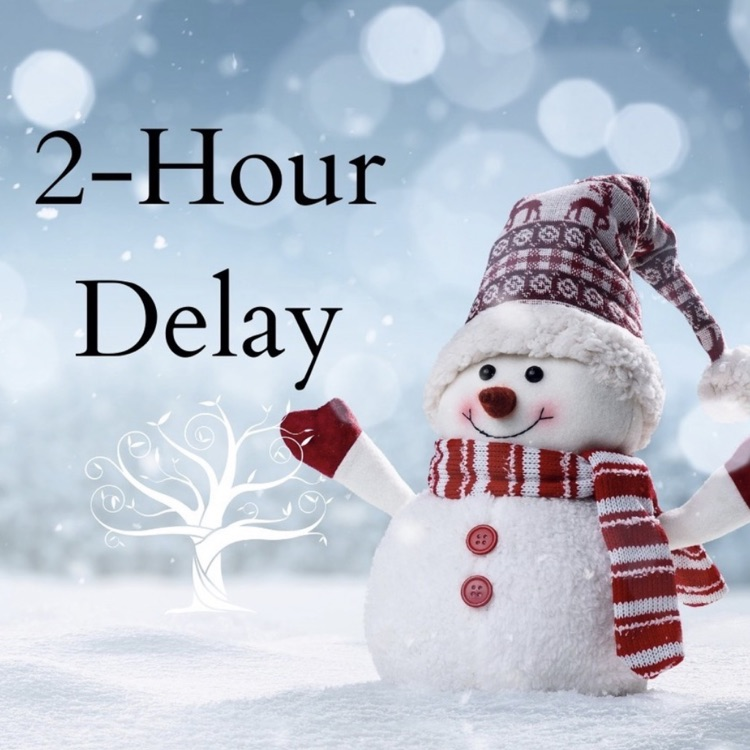 picture of snowman with 2-hour delay written