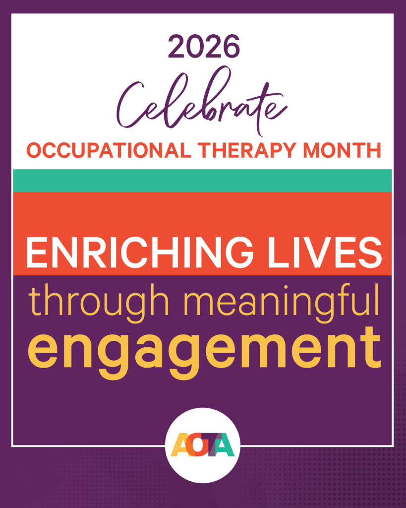 Celebrate Occupational Therapy Month Graphic