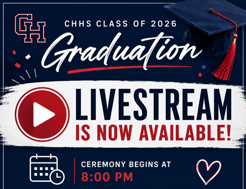 CHHS Graduation Live Stream Link Flyer