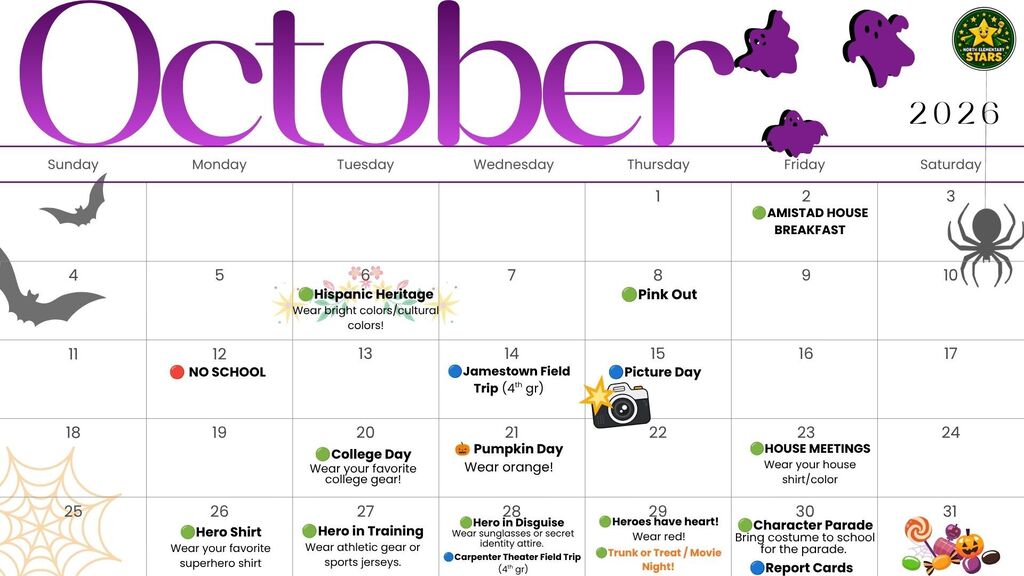 October 2026 event calendar for North Elementary Stars. Key dates: Oct 2 - Amistad House Breakfast; Oct 6 - Hispanic Heritage (wear bright/cultural colors); Oct 8 - Pink Out; Oct 12 - No School; Oct 14 - Jamestown Field Trip (4th grade); Oct 15 - Picture Day; Oct 20 - College Day (wear favorite college gear); Oct 21 - Pumpkin Day (wear orange); Oct 23 - House Meetings (wear house shirt/color); Oct 26 - Hero Shirt (wear favorite superhero shirt); Oct 27 - Hero in Training (wear athletic gear/sports jerseys); Oct 28 - Hero in Disguise (wear sunglasses/secret identity attire) & Carpenter Theater Field Trip (4th grade); Oct 29 - Heroes Have Heart (wear red) & Trunk or Treat / Movie Night; Oct 30 - Character Parade (bring costume to school) & Report Cards.