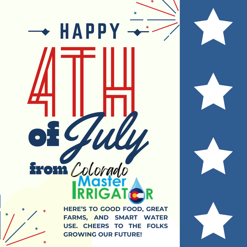 Happy 4th of July image from Colorado Master Irrigator with blue border and white stars
