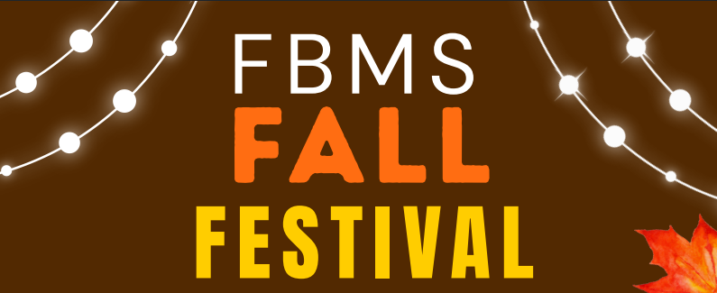 FBMS Fall Festival - Thursday, November 20th 5:00-7:00 PM