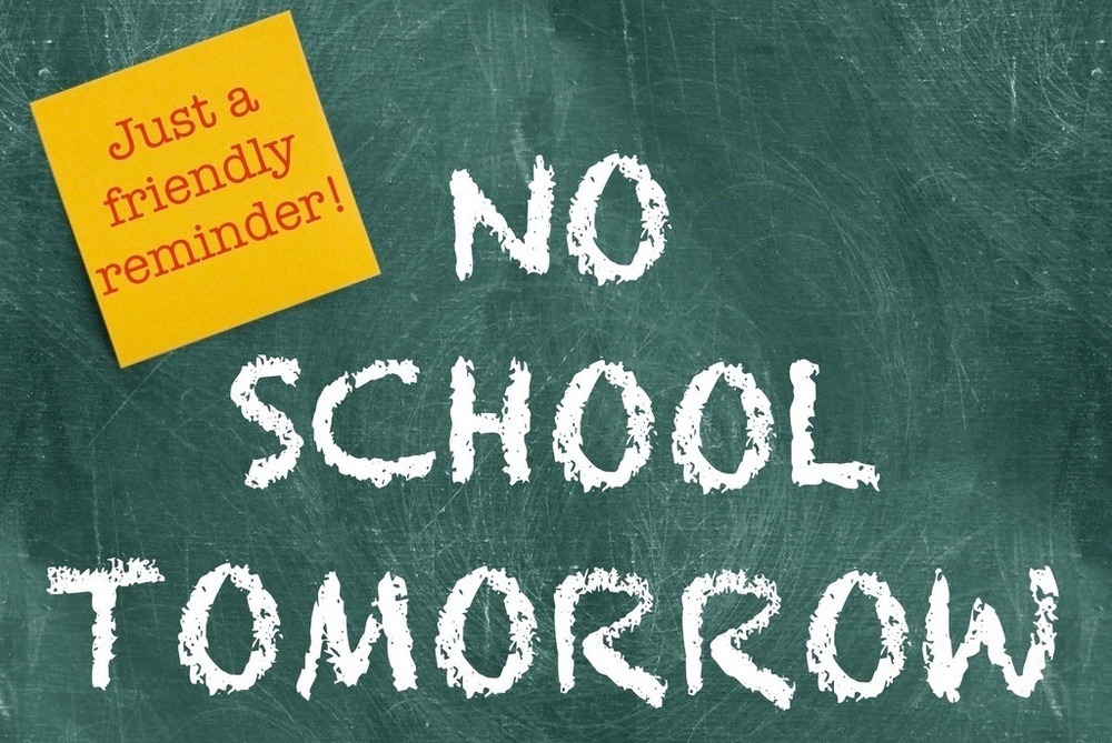 No School Tomorrow