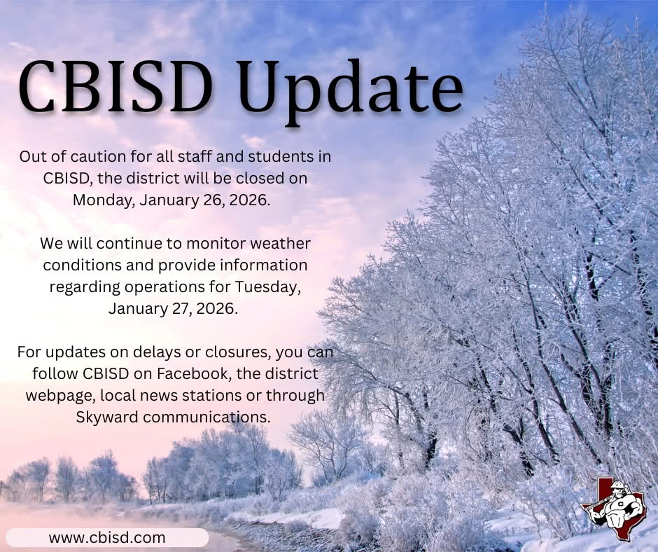 “CBISD Update announcement graphic with a winter landscape background of snow-covered trees. The text states that Columbia-Brazoria ISD will be closed on Monday, January 26, 2026, due to weather conditions, and that updates for Tuesday, January 27, 2026, will be provided. It directs families and staff to follow CBISD on Facebook, the district website, local news stations, or Skyward communications for updates. The CBISD website and logo appear at the bottom.”