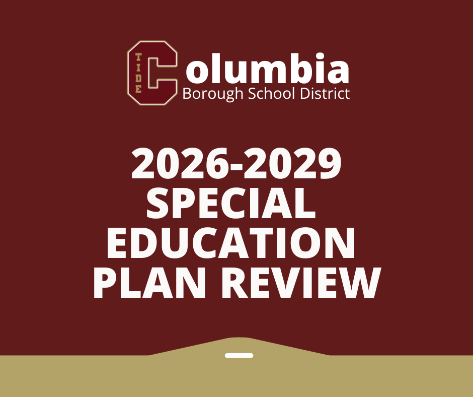 Columbia Borough School District logo and title slide reading ‘2026–2029 Special Education Plan Review.