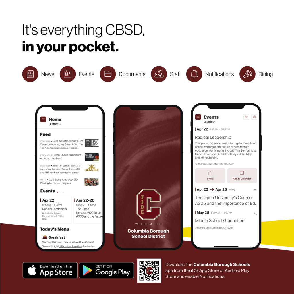 A promotional graphic for the Columbia Borough School District mobile app, featuring the slogan "It's everything CBSD, in your pocket." It highlights app features including News, Events, Documents, Staff, Notifications, and Dining with corresponding icons. The image shows three smartphone screens displaying the app's interface: a home feed, a welcome screen with the CBSD logo, and an events list. At the bottom are download buttons for the App Store and Google Play, a QR code, and a note encouraging users to download the app and enable notifications.