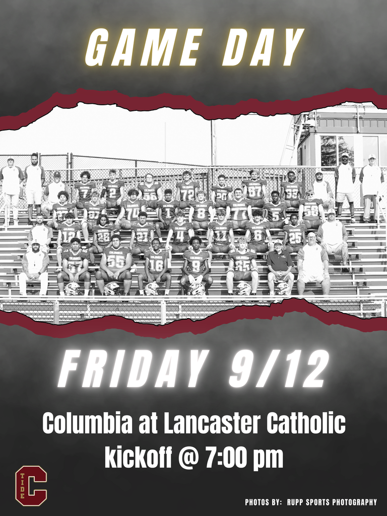 Football 9-12 Columbia at Lancaster Catholic kickoff at 7:00pm