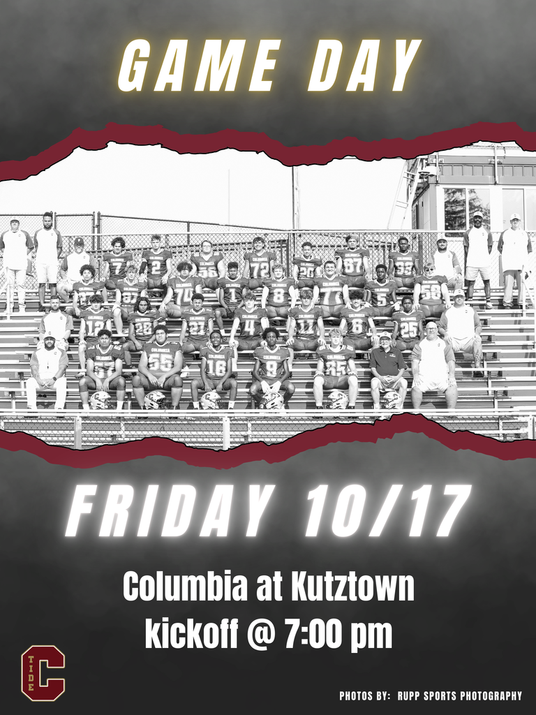 🏈 GAME DAY 📅 Friday, October 17 📍 Columbia at Kutztown 🕖 Kickoff @ 7:00pm