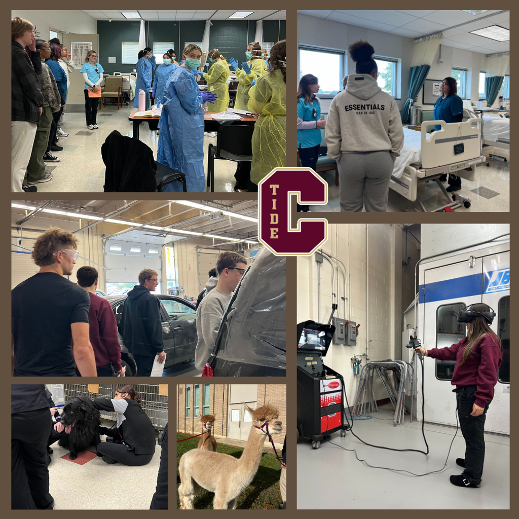 A collage showing students engaged in various career and technical education activities at a school. In the top left, students in protective gowns and gloves work in a healthcare classroom. To the right, a small group learns by a hospital bed with a mannequin. Below, students observe an automotive workshop with cars and safety goggles. In another photo, a student uses virtual reality equipment in a lab. The bottom left shows a student grooming a large black dog, and the bottom center shows two alpacas outside a school building. In the center of the collage is a large maroon and gold “C” with the word “TIDE” vertically inside it.