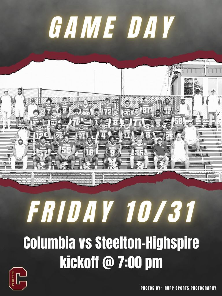 Game Day Friday 10/31 Columbia vs Steelton-Highspire kickoff @7:00 pm