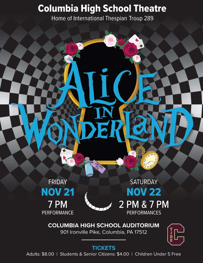 Performance details: Friday, November 21 at 7 PM Saturday, November 22 at 2 PM and 7 PM Location: Columbia High School Auditorium, 901 Ironville Pike, Columbia, PA 17512. Tickets: Adults $8, Students & Senior Citizens $4, Children under 5 free. Presented by Columbia High School Theatre, Home of International Thespian Troupe 289.