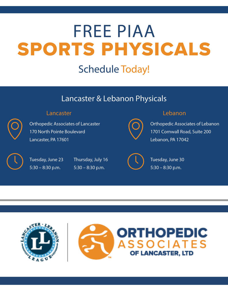 Promotional flyer for free PIAA sports physicals. Headline reads “FREE PIAA SPORTS PHYSICALS – Schedule Today!” Locations include Orthopedic Associates of Lancaster at 170 North Pointe Boulevard, Lancaster, PA 17601, with appointments on Tuesday, June 23 and Thursday, July 16 from 5:30–8:30 p.m.; and Orthopedic Associates of Lebanon at 1701 Cornwall Road, Suite 200, Lebanon, PA 17042, with appointments on Tuesday, June 30 from 5:30–8:30 p.m. Logos for Lancaster-Lebanon League and Orthopedic Associates of Lancaster appear at the bottom.
