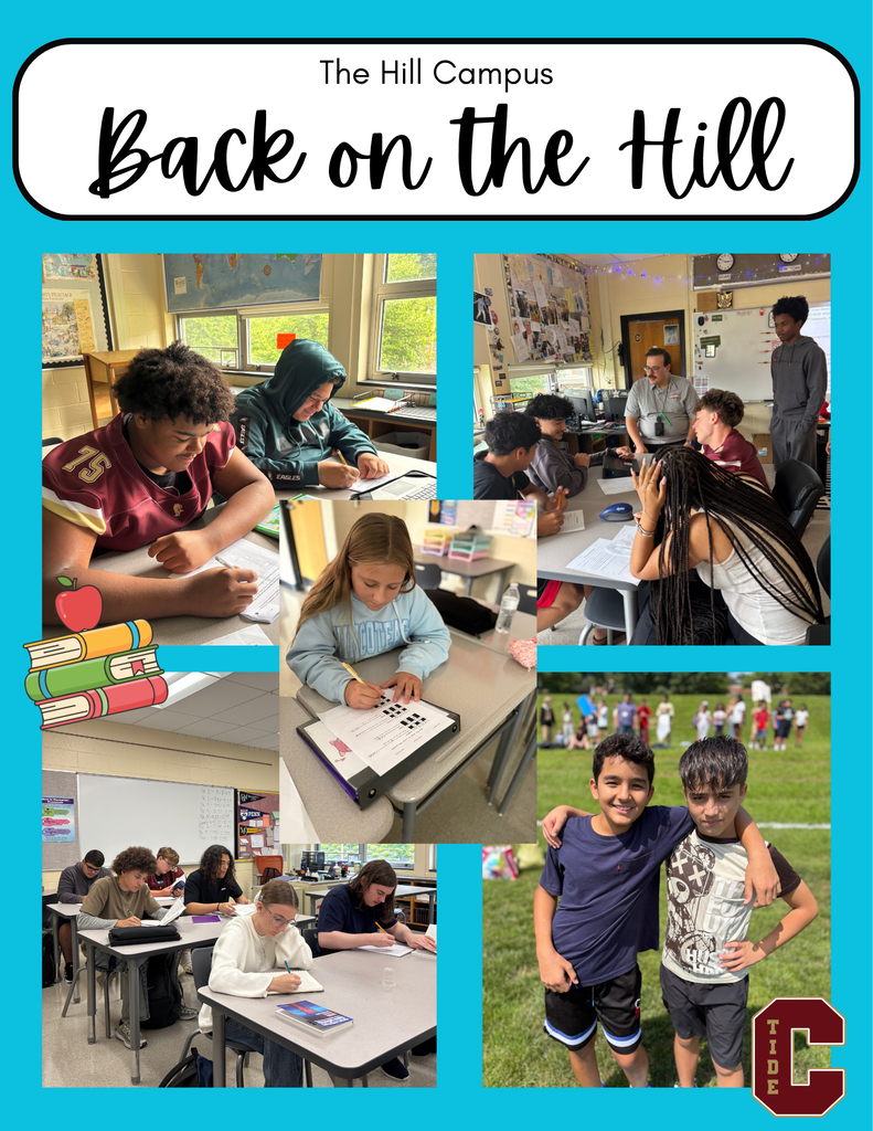 Back on the Hill graphic featuring a collage of Hill Campus students during the first week of school. Photos show students completing classroom assignments, working collaboratively with teachers and classmates, and spending time together outdoors. The graphic includes school-themed illustrations and the Columbia “C” Tide logo.