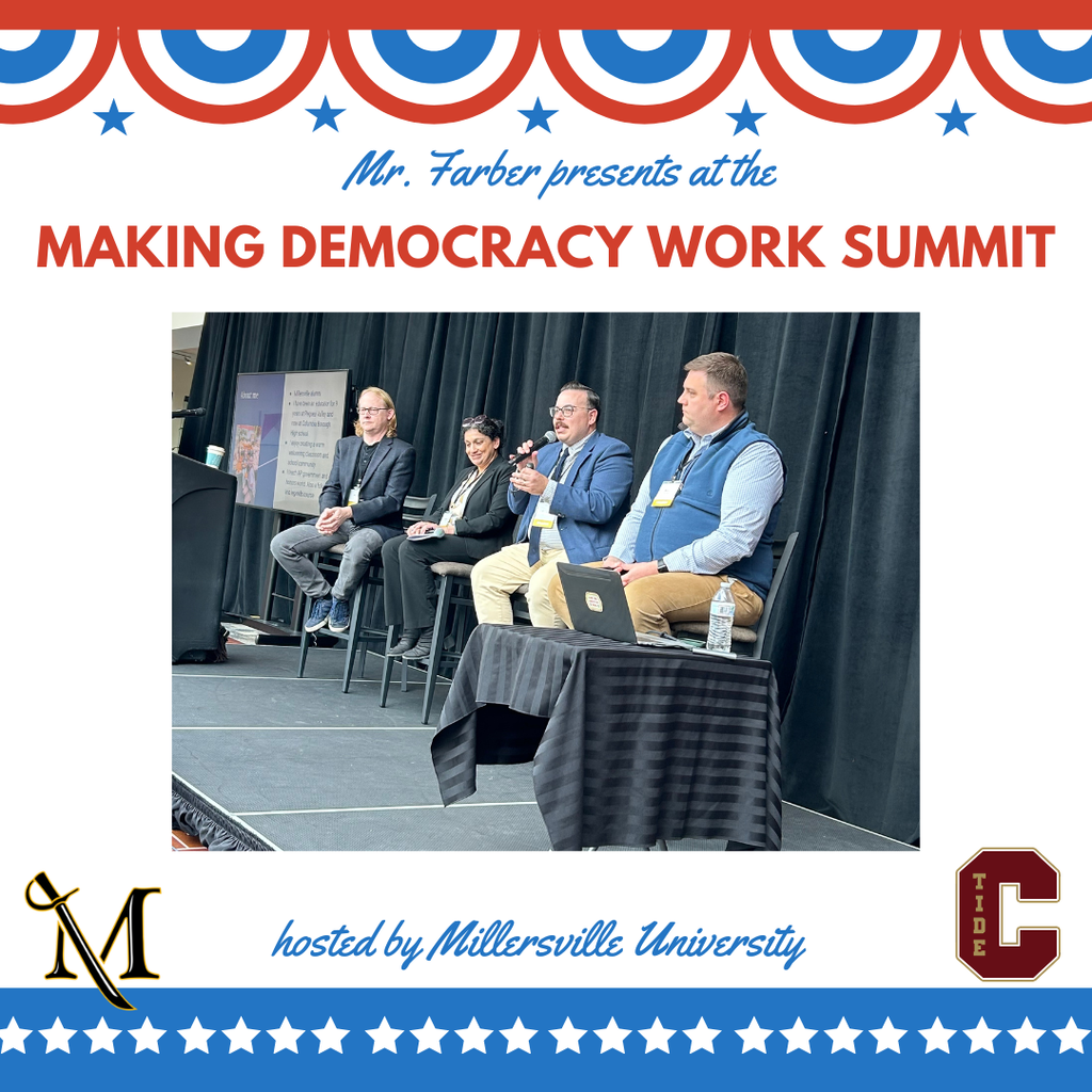 Graphic featuring a photo of four panelists on stage at the Making Democracy Work Summit. Mr. Farber is speaking into a microphone while seated with three other panelists. The graphic includes the text “Mr. Farber presents at the Making Democracy Work Summit” and “hosted by Millersville University,” with red, white, and blue patriotic design elements and Millersville University and school logos.
