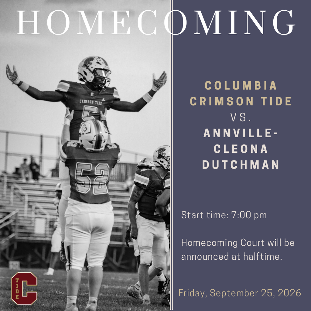 Homecoming graphic featuring Columbia Crimson Tide football players. Text: “Homecoming. Columbia Crimson Tide vs. Annville-Cleona Dutchman. Start time: 7:00 pm. Homecoming Court will be announced at halftime. Friday, September 25, 2026.”