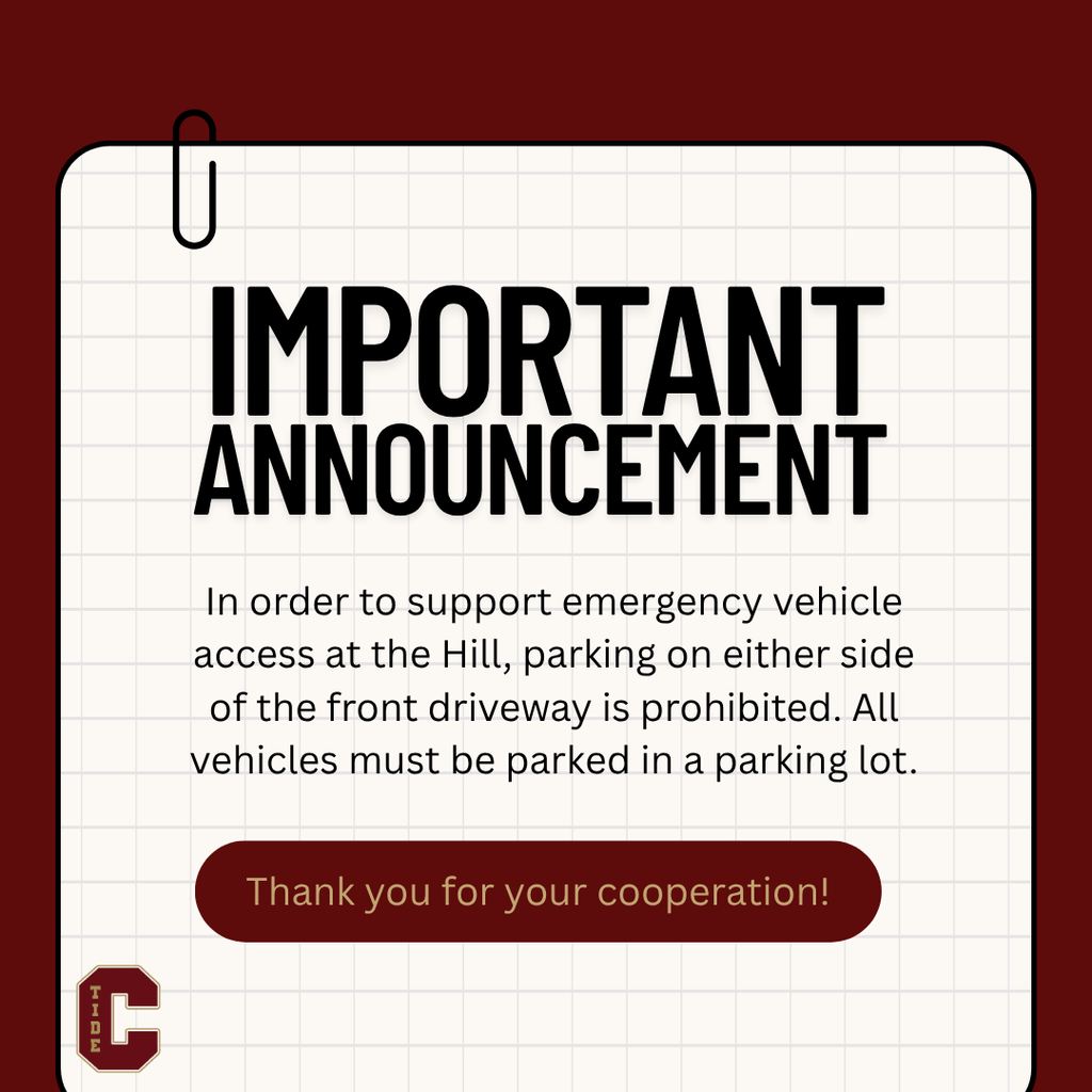 Maroon and cream Columbia “C” logo graphic with a paperclip and grid-paper design. Text reads: “Important Announcement. In order to support emergency vehicle access at the Hill, parking on either side of the front driveway is prohibited. All vehicles must be parked in a parking lot. Thank you for your cooperation!”