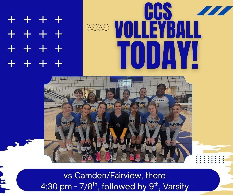 Volleyball today at Camden/Fairview, 4:30 - 7/8th, followed by 9th, Varsity. Go, Lady Crusaders!