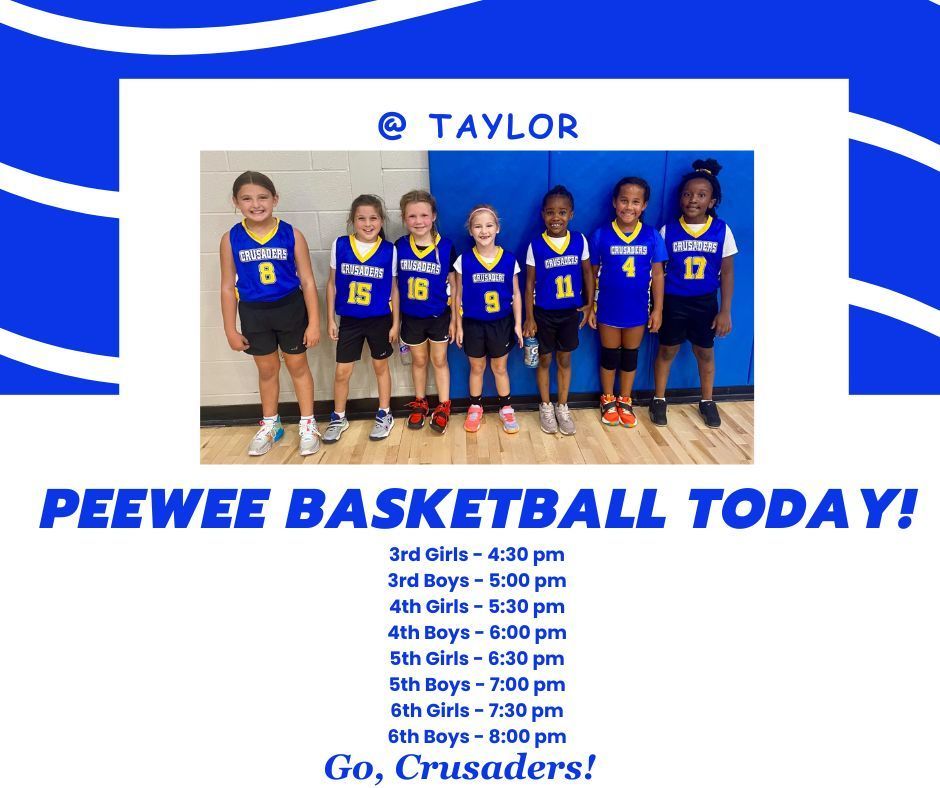 PeeWee basketball today @ Taylor!