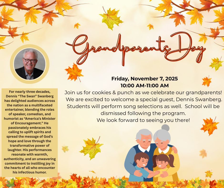 Good morning!  Remember that tomorrow, Friday, November 7,  is Grandparents Day!