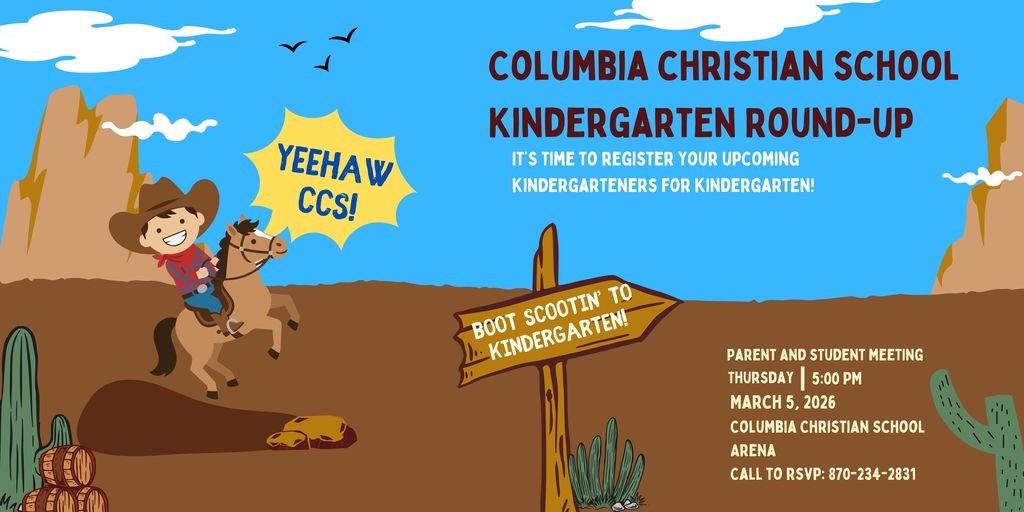 Mark your calendars for our Kindergarten Round-up. We look forward to meeting our future kindergarteners on March 5th at 5:00pm in the CCS Arena.