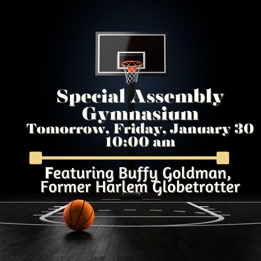 Special assembly tomorrow!
