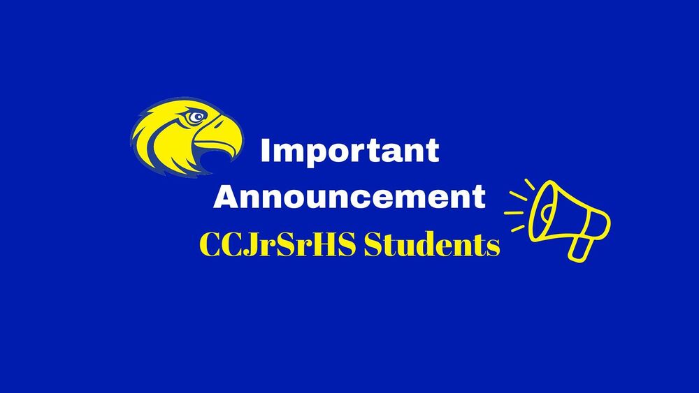 Important Annoucement for CCHS students