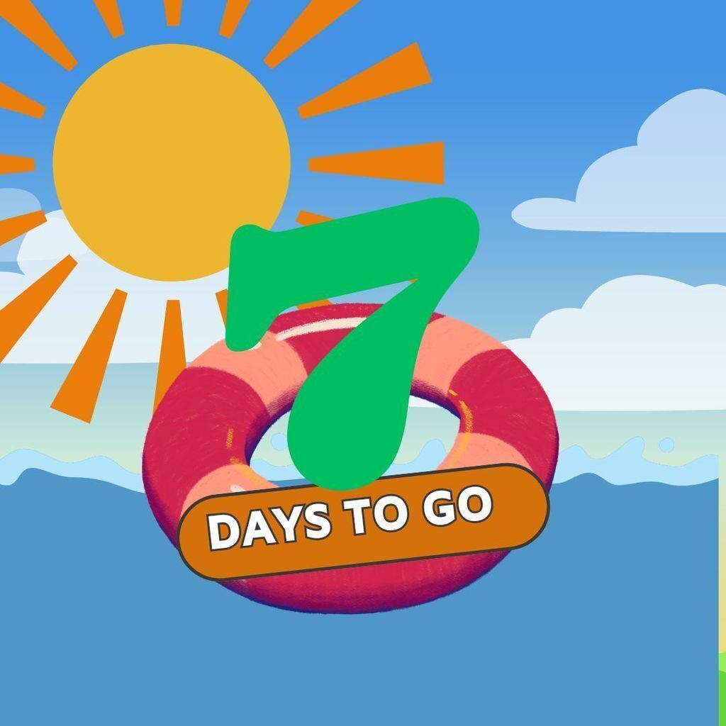 Seven Days to go until the start of the 2026-2027 school year