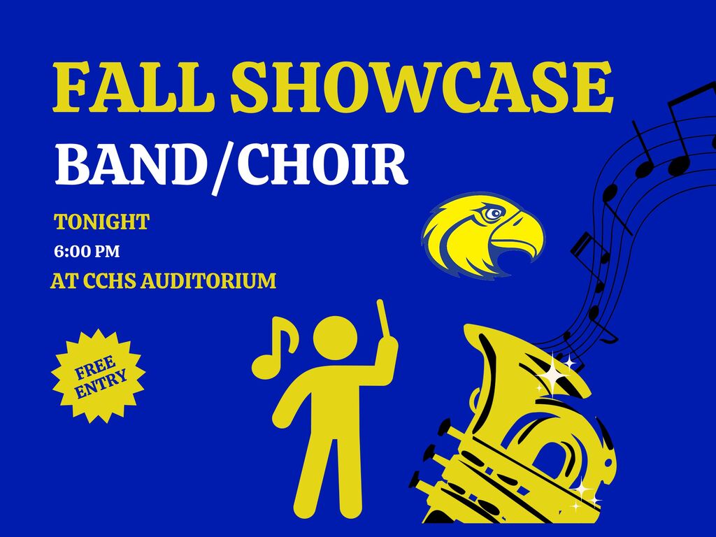 Band and Choir Fall Showcase 6 pm Oct. 22 CCHS